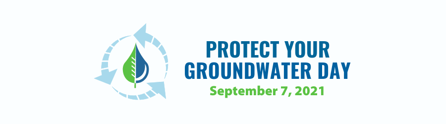 Protect Your Groundwater Day